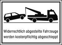 Parkverbotsschilder (Aluminium geprägt) – Widerrechtlich abgestellte Fahrzeuge werden kostenpflichti